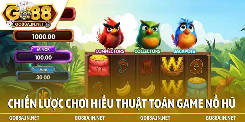 Chiến lược chơi khi hiểu thuật toán game nổ hũ