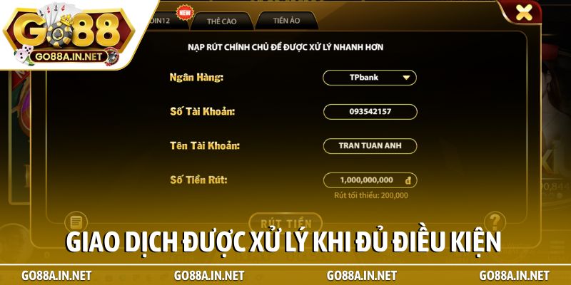 Rút Tiền 1 Giao dịch được xử lý khi đủ điều kiện